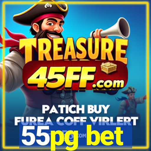 55pg bet
